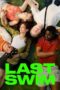 Nonton Film Last Swim (2025) Subtitle Indonesia Nonton Film Last Swim (2025) Subtitle Indonesia
